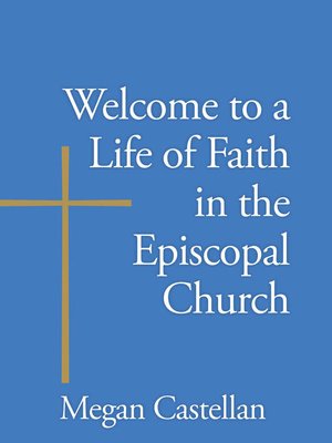 cover image of Welcome to a Life of Faith in the Episcopal Church